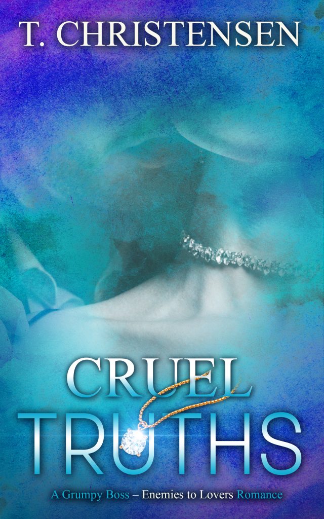Cover for the book Cruel Truths. The background is of a man in tuxedo who is standing behind a woman and it appears that that man is about to kiss her neck. Only the woman's face and shoulders are visible. There is a diamond choker surrounding her neck. Her face is upturned toward the man. In the foreground, there is an ombre of colors radiating from the edges of the cover in. The colors starts out as dark blue and gradually becomes aqua. The letters in the title Cruel Truths are filled in with a combination of white and aqua blue located at the bottom of the cover. There is a diamond necklace interlaced in the title. 