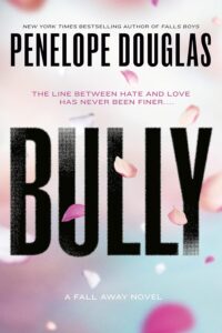 Cover of Bully by Penelope Douglas. 