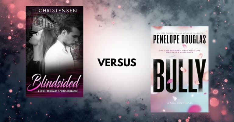 A smoky background in pinks and black. In the foreground, on the left, is the cover of Blindsided by T. Christensen. On the right is the cover of Bully by Penelope Douglas.